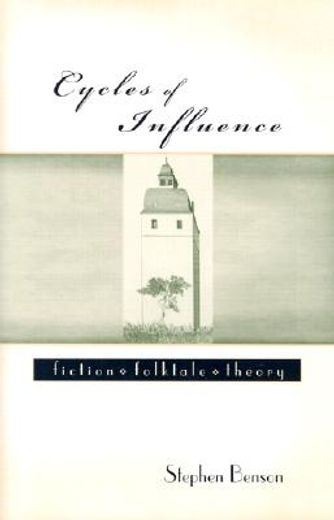 cycles of influence,fiction, folktale, theory
