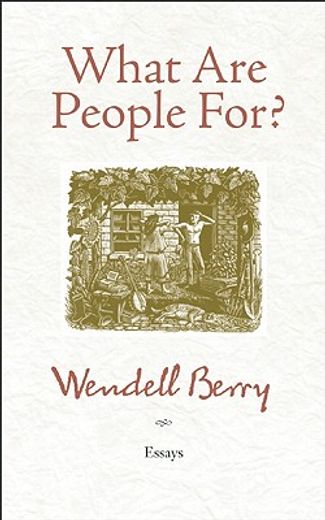 what are people for?,essays