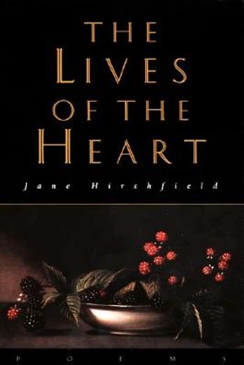 the lives of the heart,poems