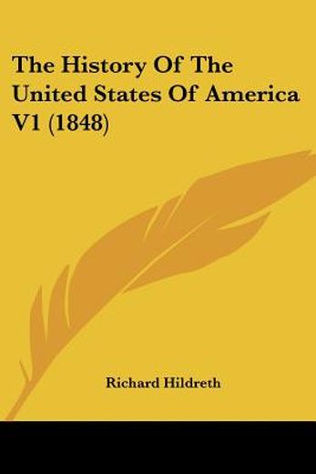 history of the united states of america v1 (1848)