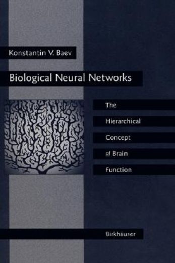 biological neural networks: new concepts of structure and organization (en Inglés)