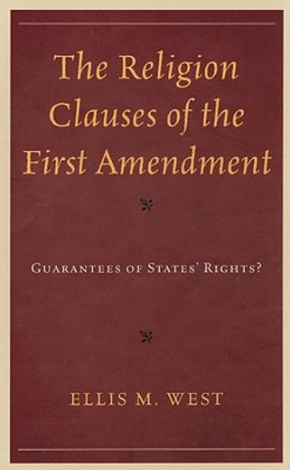 the religion clauses of the first amendment,guarantees of state´s rights?