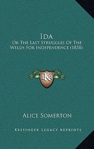 ida: or the last struggles of the welsh for independence (1858)