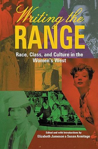 writing the range,race, class, and culture in the women´s west