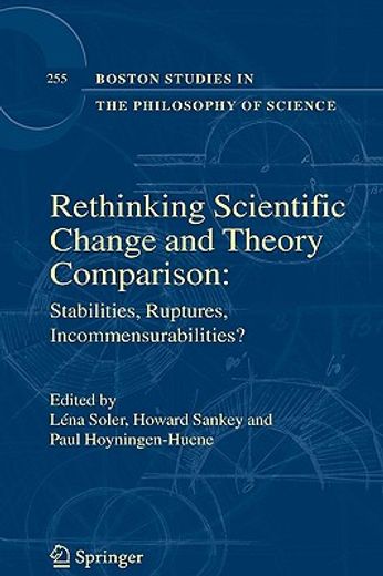 rethinking scientific change and theory comparison: (en Inglés)