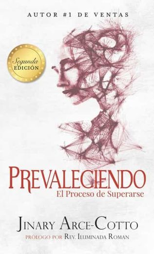 Prevaleciendo: El Proceso de Supararse (in Spanish)