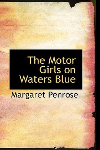 the motor girls on waters blue
