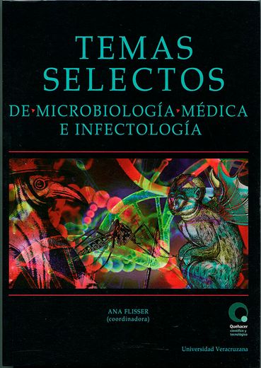 Temas Selectos de Microbiología Médica e Infectología (in Spanish)