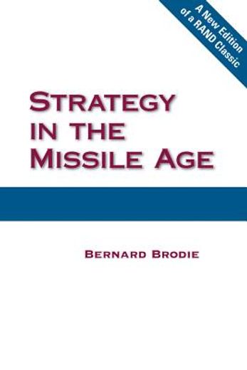 strategy in the missile age,theory and applications