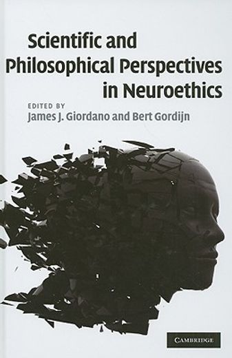 scientific and philosophical perspectives in neuroethics (in English)