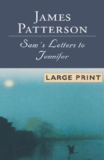sam´s letters to jennifer (in English)