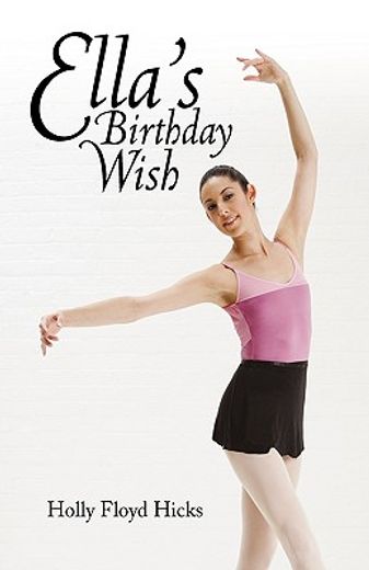 ella´s birthday wish