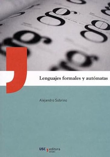 Lenguajes Formales y Autómatas (in Spanish)