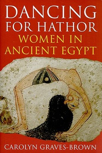 dancing for hathor,women in ancient egypt