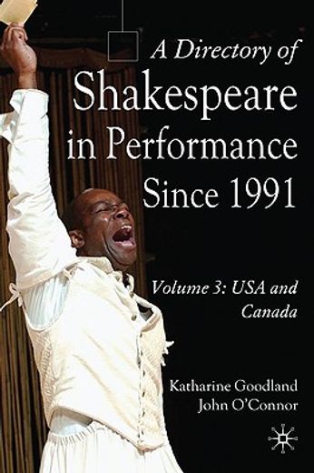 a directory of shakespeare in performance since 1990,usa and canada