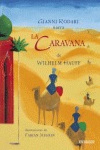 colorin colorado: la caravana de wilhelm hauff (in Spanish)