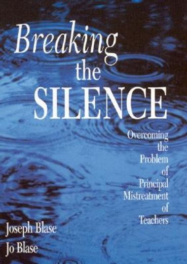 breaking the silence,overcoming the problem of principal mistreatment of teachers