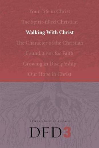 walking with christ (en Inglés)
