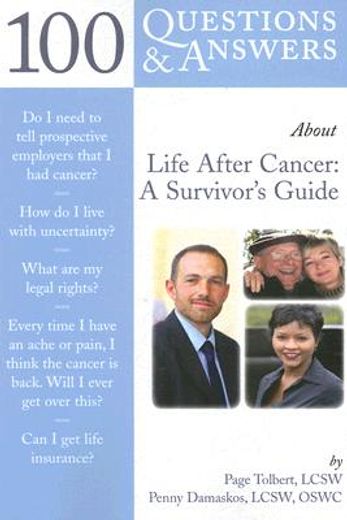 100 questions & answers about life after cancer,a survivor´s guide