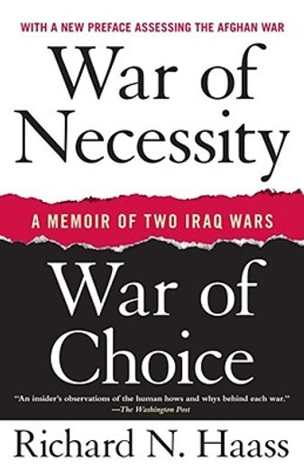 war of necessity, war of choice,a memoir of two iraq wars (en Inglés)