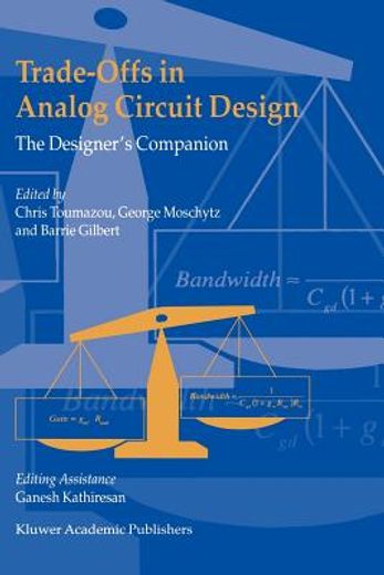 trade-offs in analog circuit design,the designer´s companion