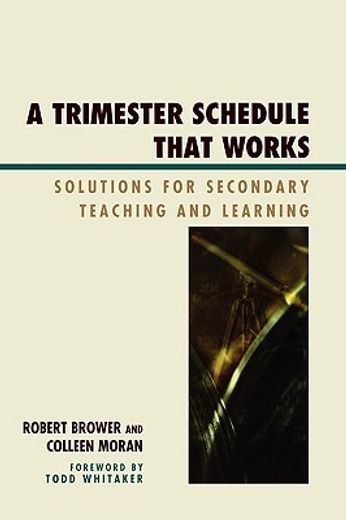 a trimester schedule that works,solutions for secondary teaching and learning