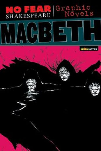 Macbeth: No Fear Shakespeare Graphic Novel (no Fear Shakespeare Illustrated) (en Inglés)