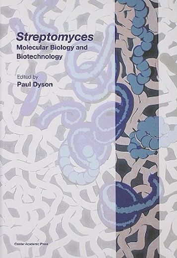 streptomyces,molecular biology and biotechnology