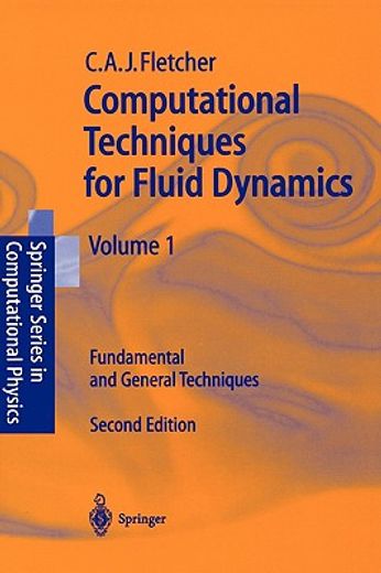 computational techniques for fluid dynamics,fundamental and general techniques