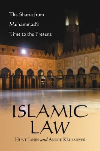 islamic law,the sharia from muhammad´s time to the present