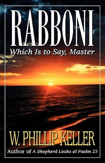 rabboni,which is to say, master (en Inglés)