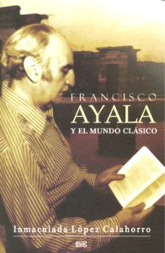 Francisco Ayala y el mundo clásico (Fuera de colección)
