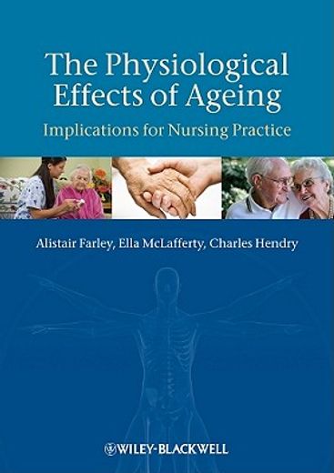 The Physiological Effects of Ageing (en Inglés)