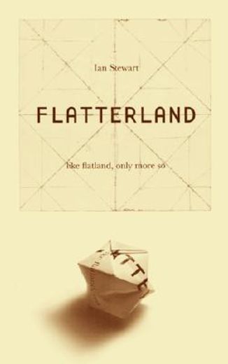 flatterland,like flatland, only more so (in English)