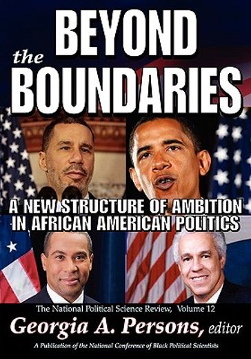 beyond the boundaries,an new structure of ambition in african american politics