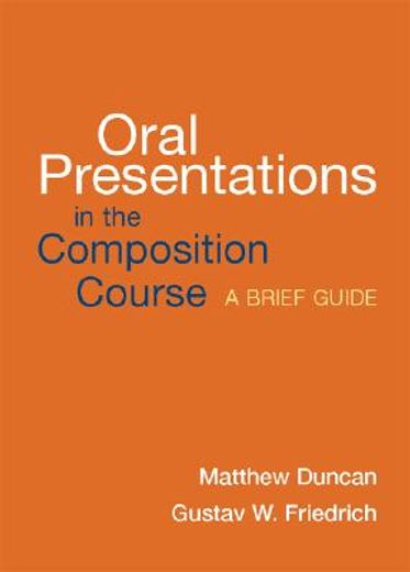 oral presentations in the composition course,a brief guide