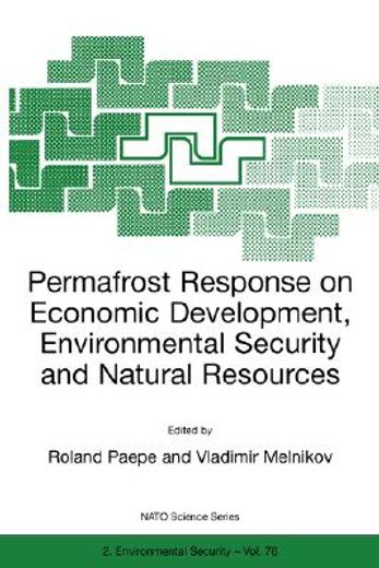 permafrost response on economic development, environmental security and natural resources (in English)