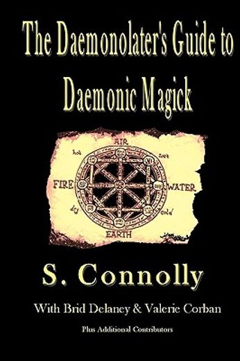 the daemonolater ` s guide to daemonic magick (en Inglés)