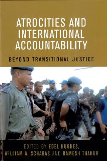 atrocities and international accountability,beyond transnational justice