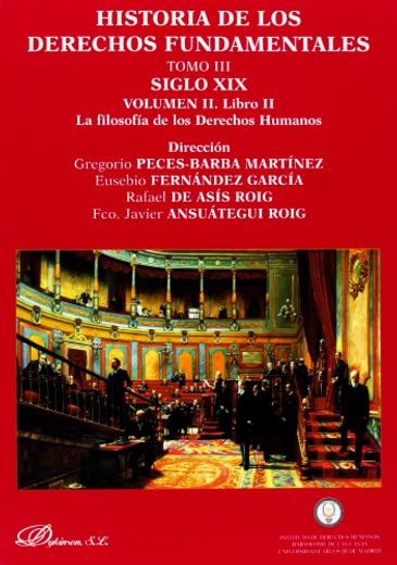 Historia de los derechos fundamentales tomo 3 - Volumen 2 (libros I y II) (in Spanish)