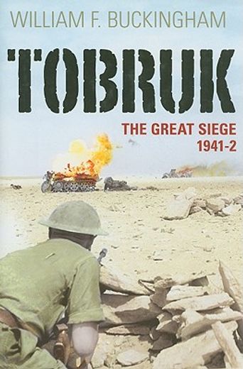 tobruk,the great siege 1941-42