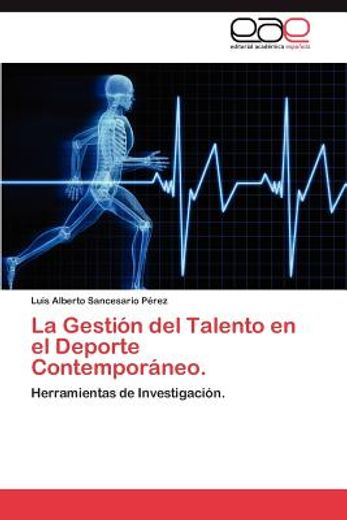la gesti n del talento en el deporte contempor neo. (in Spanish)