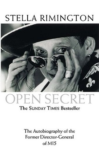 open secret,the autobiography of the former director-general of mi5