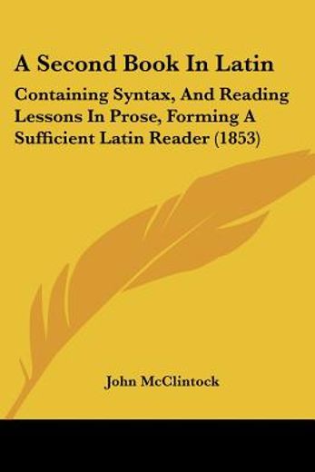a second book in latin: containing synta