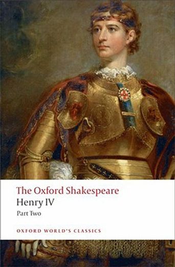 the oxford shakespeare,henry iv (en Inglés)