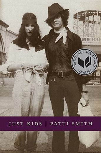 just kids,from brooklyn to the chelsea hotel, a life of art and friendship (en Inglés)