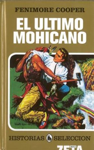 El Ultimo Mohicano (in Spanish)