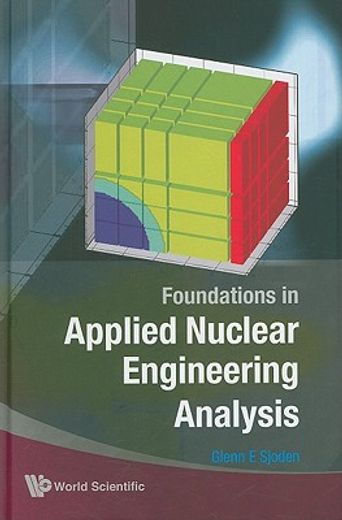 foundations in applied nuclear engineering analysis