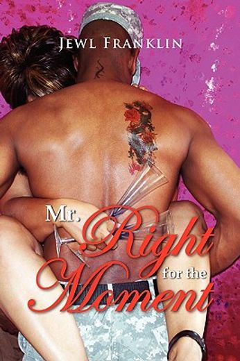 mr. right for the moment