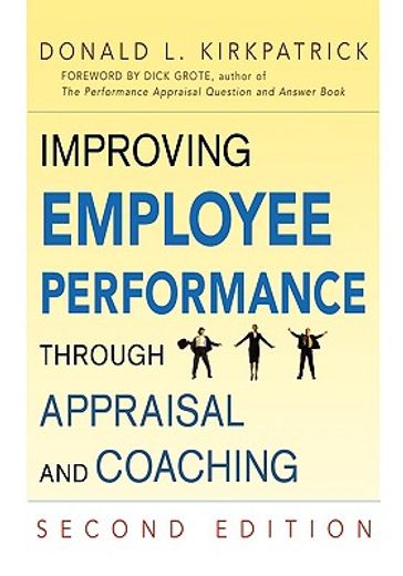 improving employee performance through appraisal and coaching (en Inglés)